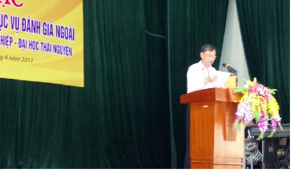 PGS.TS. Nguyễn Duy Cương –Hiệu trưởng Trường Đại học KTCN      phát biểu ý kiến tại Lễ Bế mạc đợt KSCT phục vụ ĐGN tại Nhà trường   